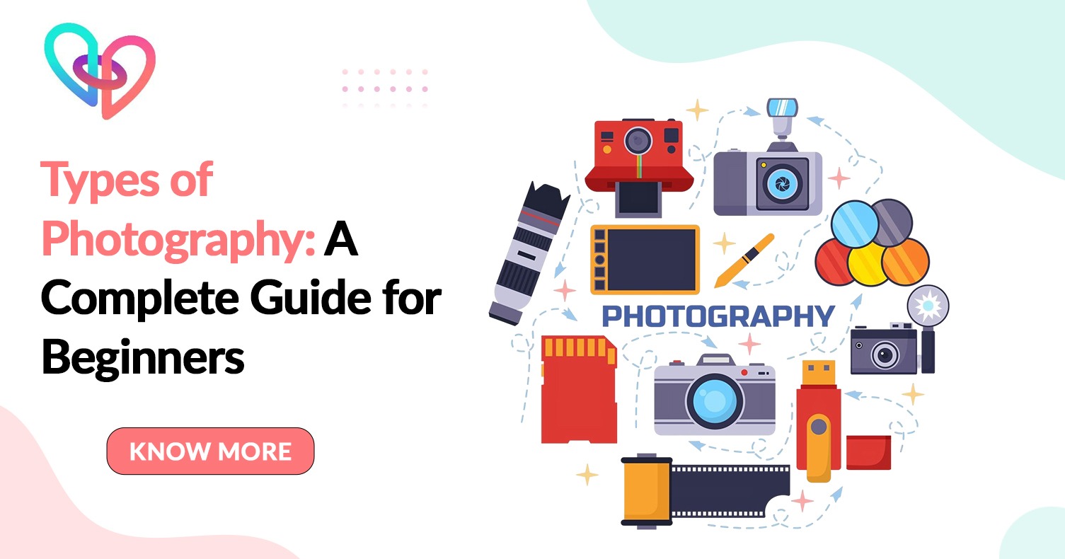 Types of Photography: A Complete Guide for Beginners - Cosmical Events wedding blog